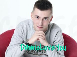 DamicLoveYou