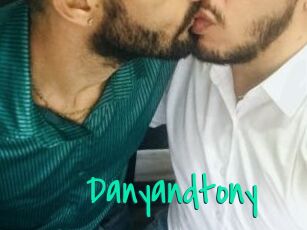 Danyandtony
