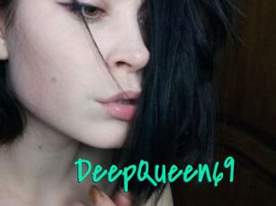 DeepQueen69