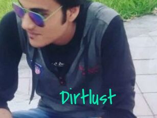 Dirtlust