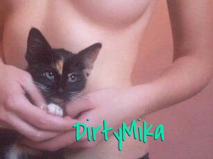 DirtyMika