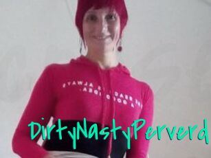 DirtyNastyPerverd