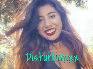 Disturbiaxxx
