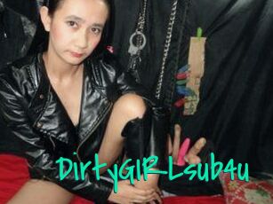DirtyGIRLsub4u
