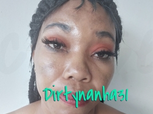 Dirtynanha31