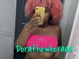 Dorathewhoraaa