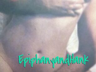 EpiphanyandHank
