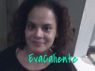 EvaCaliente