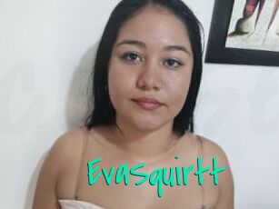 EvaSquirtt