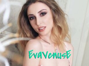 EvaVenusE