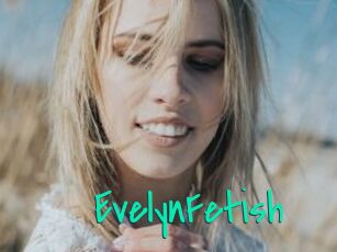 EvelynFetish