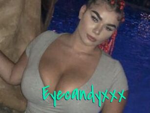 Eyecandyxxx