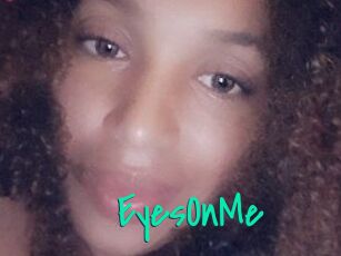 EyesOnMe