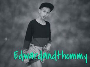 Edwardandthommy