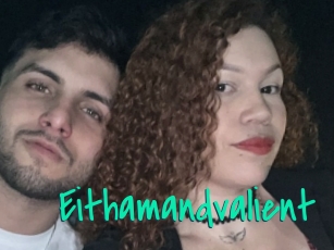 Eithamandvalient