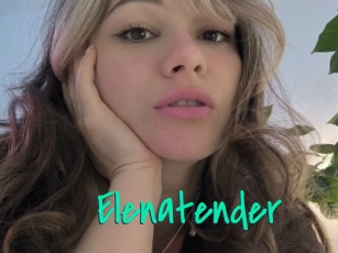 Elenatender
