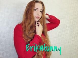 Erikafunny