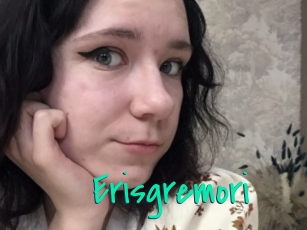 Erisgremori