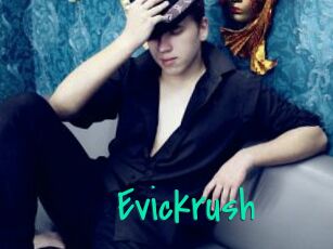 Evickrush