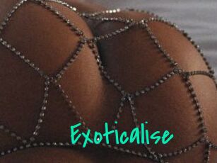 Exoticalise