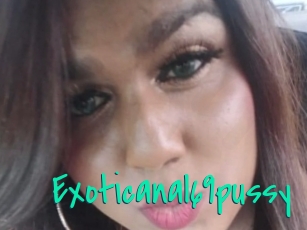 Exoticanal69pussy