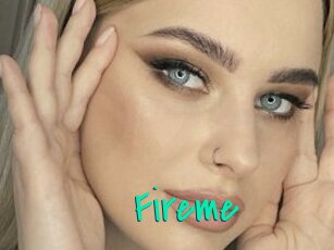 Fireme