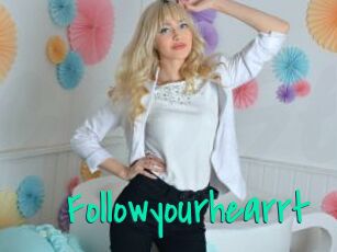 Followyourhearrt