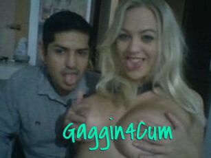 Gaggin4Cum