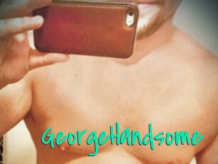 GeorgeHandsome
