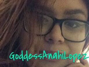 GoddessAnahiLopez