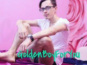 GoldenBoyForYou