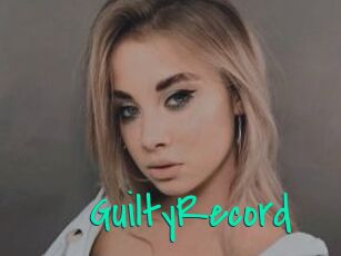 GuiltyRecord