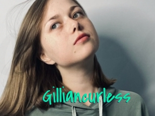 Gilliancurless