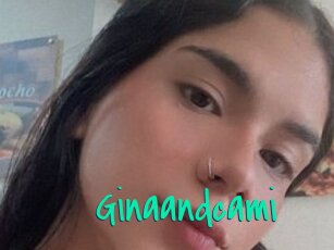 Ginaandcami