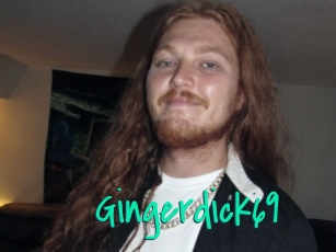 Gingerdick69