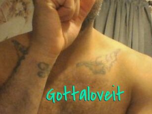 Gottaloveit