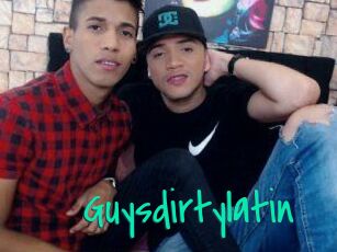 Guysdirtylatin
