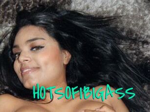 HOTSOFIBIGASS