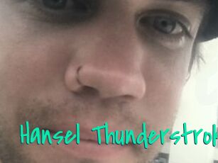 Hansel_Thunderstrok