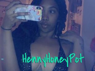 HennyHoneyPot