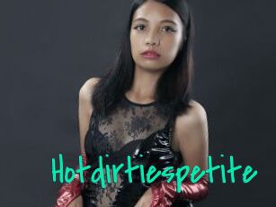 Hotdirtiespetite