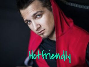 Hotfriendly