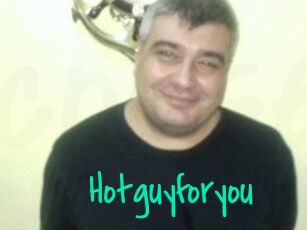 Hotguyforyou