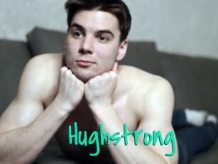 Hughstrong