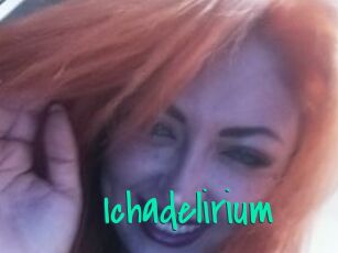 Ichadelirium
