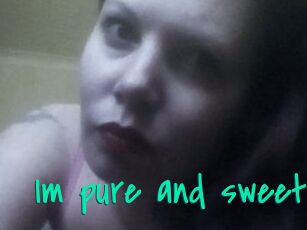 Im_pure_and_sweet