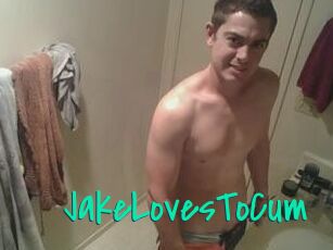JakeLovesToCum
