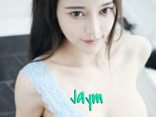 Jaym