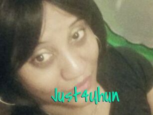 Just4Uhun
