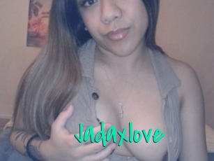 Jadaxlove